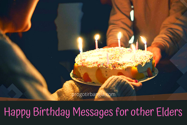 Happy Birthday Messages for other Elders